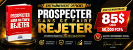ENTRAÎNEMENT OFFICIEL PROSPECTER SANS SE FAIRE REJETER