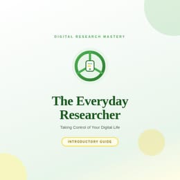 The Everyday Researcher - Taking Control of Your Digital Life — Ebook Guide English