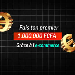Comment démarrer et faire votre première 1.000.0000 grâce à l'e-commerce