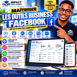Maîtriser les Outils Business Facebook