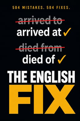 Never Embarrass Yourself in English Again The 584 mistakes that quietly cost you  respect