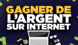 Comment gagner de l'argent sur internet