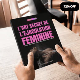 L’Art secret de l’Éjaculation Féminine : Le guide interdit pour la déclencher et l’assumer à deux