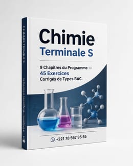 Chimie Terminale S : 9 Chapitres du Programme — 45 Exercices Corrigés de Types BAC