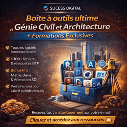 Boîte à outils ultime "Génie Civil et Architecture + Formations Exclusives"