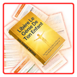Guide Des 26 Secrets Cachés Pour Débloquer Le Génie De Ton Enfant + 7 Ressources Bonus