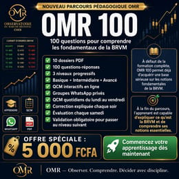 OMR 100 — Les 100 Questions à Maîtriser Avant d’Investir à la BRVM