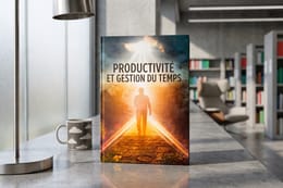 Gestion du temps maîtrisée : Économisez 3 heures par semaine