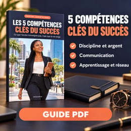 Les 5 compétences clés du succès + plan de 90 jours