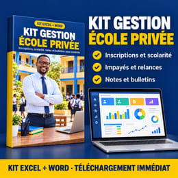 Kit Gestion École : inscriptions, scolarité, notes, bulletins et caisse sur Excel