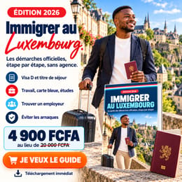 Immigrer au Luxembourg : le guide des démarches officielles étape par étape (édition 2026)