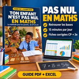 Ton enfant n'est pas nul en maths : la méthode pour les parents (CP à la 3e)