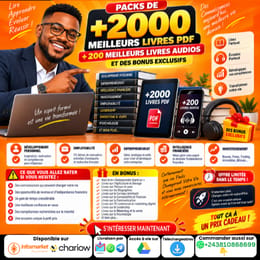 PACKS DE +2000 MEILLEURS LIVRES PDF, +200 MEILLEURS LIVRES AUDIOS ET DES BONUS