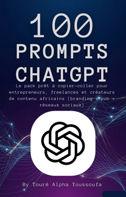 100 PROMPTS CHATGPT PRÊTS À L’EMPLOI