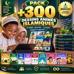 Pack Eveil Islamique : +300 Contenu pour Enfants & Adultes