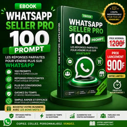 Guide de 100 prompts pour vendre sur WhatsApp business
