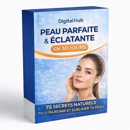 PEAU PARFAITE & ÉCLATANTE EN 30 JOURS