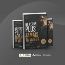 Ne Perds Plus Jamais Ta Valeur