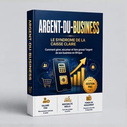 L'ARGENT DU BUSINESS Comment gérer ses gains et séparer sa poche de son entreprise