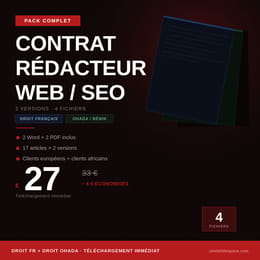 Modèle contrat rédacteur web — Pack Droit Français + OHADA / Bénin (4 fichiers)