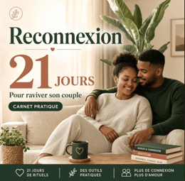 Reconnexion — 21 jours pour raviver son couple