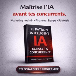 Le Patron Intelligent — Maîtrise l'IA et Écrase ta Concurrence