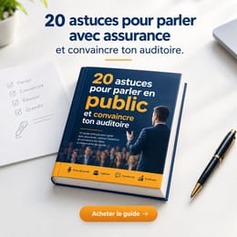 20 astuces pour parler en public et convaincre ton auditoire