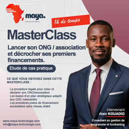 🎓 Comment créer et financer son ONG | MasterClass — MAYA Technologie