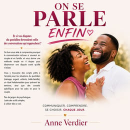 On se parle enfin — La méthode simple pour arrêter les disputes du quotidien.