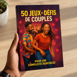 50 JEUX ET DÉFIS DE COUPLES 🔥