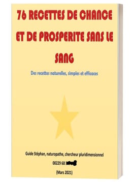 🛑 76 RECETTE POUR ATTIRÉ LA CHANCE ET LA RICHESSE SANS LE SANG