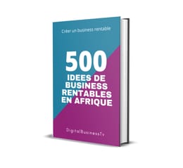 500 IDÉES DE BUSINESS RENTABLE PARTOUT