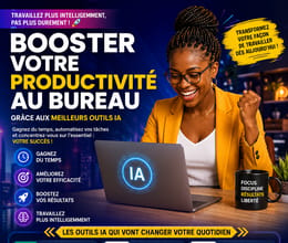 Outils IA Secrèts pour Doubler votre Efficacité au Travail en 7 Jours