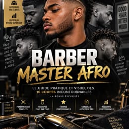 BARBER MASTER AFRO — Le Guide Pratique et Visuel des 10 Coupes Incontournables