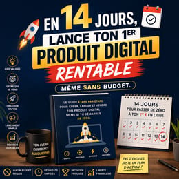 En 14 Jours, Lance ton 1er Produit Digital Rentable — Même sans budget