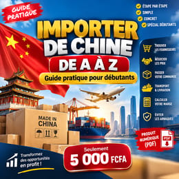 Importer de Chine de A à Z – Guide pratique pour débutants