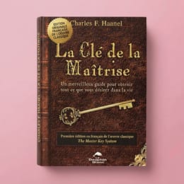 LA CLÉ DE LA MAÎTRISE