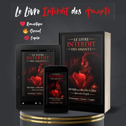 Le Livre Interdit des Amants : 100 Défis pour Réveiller le Désir dans votre Couple