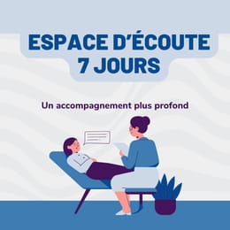 Espace d’écoute – 7 jours