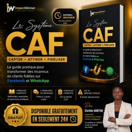 Système CAF : Capter, Attirer, et fidéliser les clients