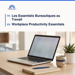 Les Essentiels Bureautiques au Travail / Workplace Productivity Essentials