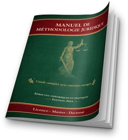 MANUEL DE MÉTHODOLOGIE JURIDIQUE — Guide complet avec exercices corrigés