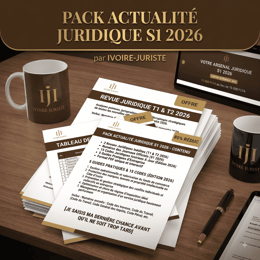 Pack  Actu Juridique – 1er semestre  2026 (Côte d'ivoire)