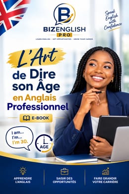 L'Art de Dire son Âge en Anglais Professionnel