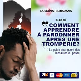 Comment Apprendre à Pardonner et à se Libérer de la Rancoeur