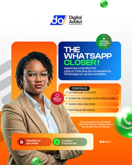 The WhatsApp Closer — La méthode pour closer chaque prospect qui t’écrit .