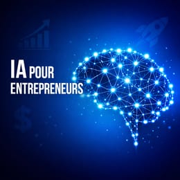IA POUR ENTREPRENEURS