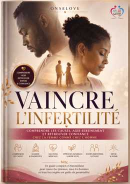 Vaincre l'infertilité
