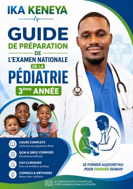 GUIDE DE PÉDIATRIE POUR LA PRÉPARATION DE L'EXAMEN NATIONAL