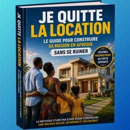 📖 GUIDE DE CONSTRUCTION : Construis Ta BELLE maison en 06 mois Avec un Petit Budget et Sans Prêt
